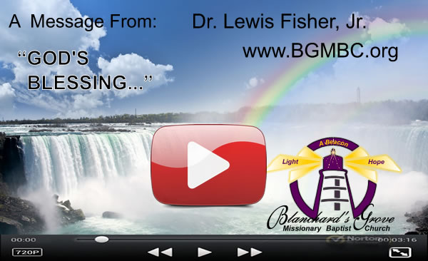 A Message From Dr. Fisher - God's Blessing