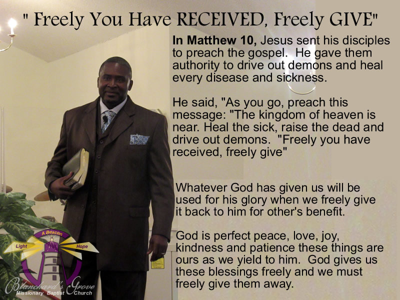 Freely You Have RECEIVED, Freely GIVE